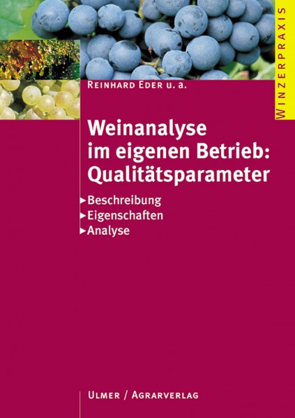 Weinanalyse im eigenen Betrieb: Qualitätsparameter